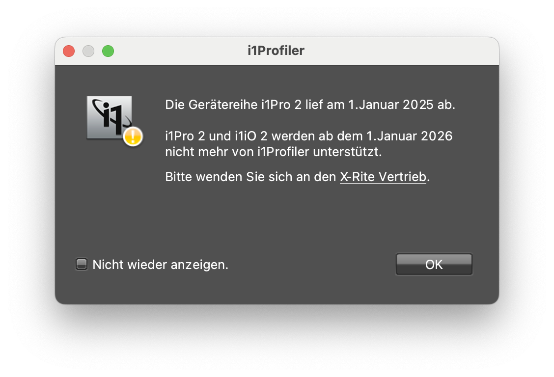 X-Rite Meldung in i1 Profiler zum Ende von i1Pro 2 und i1iO 2
